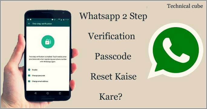 Whatsapp Two Step Verification Passcode Reset Kaise Kare