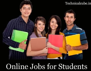 Online Jobs for Students technicalcube