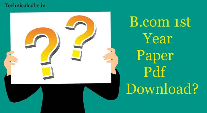 B.com 1st Year Question Paper Pdf Download