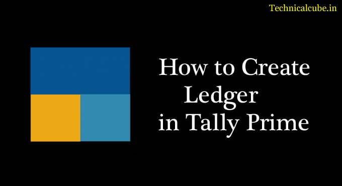 Ledger Creation in Tally Prime 2021