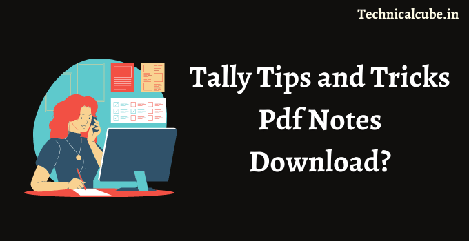 Tally ERP 9 Tips and Tricks Pdf Notes Download