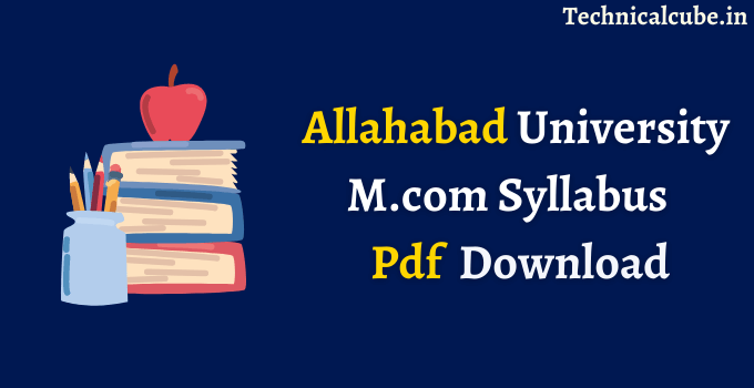 Allahabad University M.com Syllabus Pdf Download