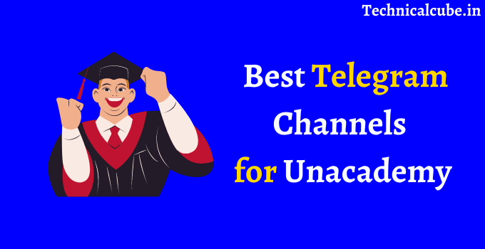 Best Unacademy Telegram Channels