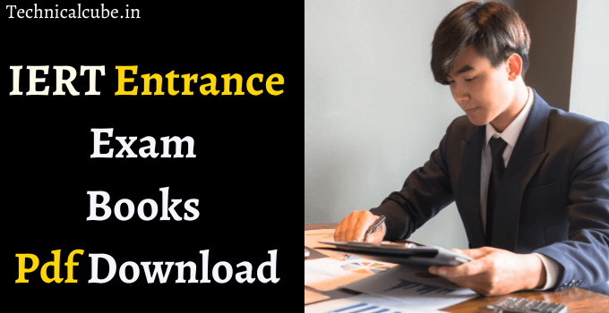 IERT Entrance Exam Books Pdf free Download