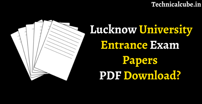 Lucknow University Entrance Exam Papers PDF Download